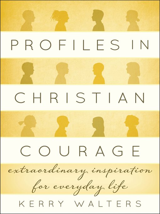 Title details for Profiles in Christian Courage by Kerry Walters - Available